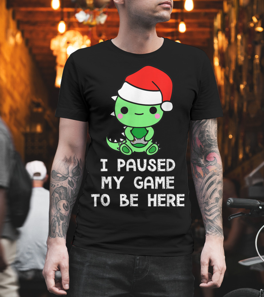 I Paused My Game To Be Here Christmas Dinosaur Gamer Santa Hat T-Shirt