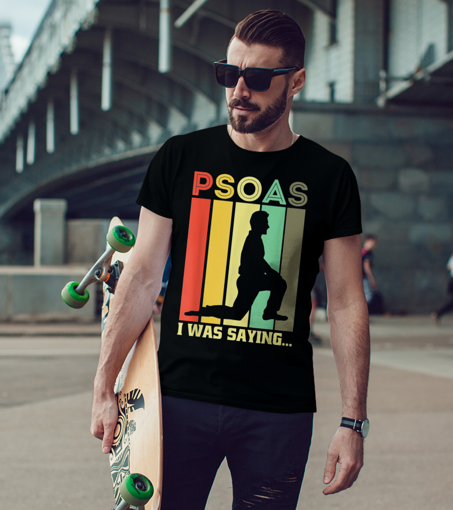 Psoas I Was Saying Retro Silhouette On Color Stripes T-Shirt