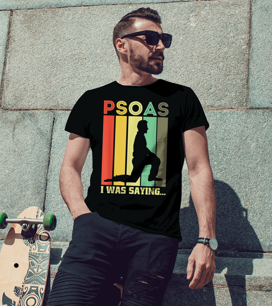 Psoas I Was Saying Retro Silhouette On Color Stripes T-Shirt