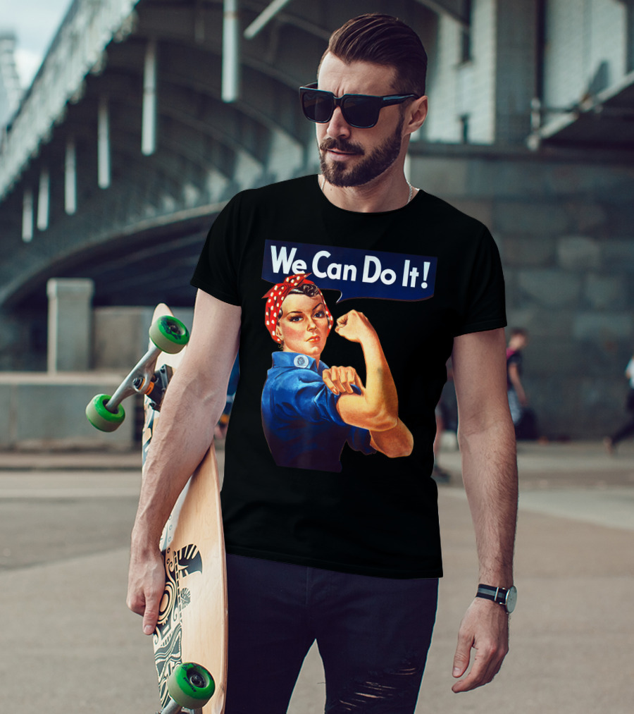 We Can Do It Rosie The Riveter Feminist T-Shirt