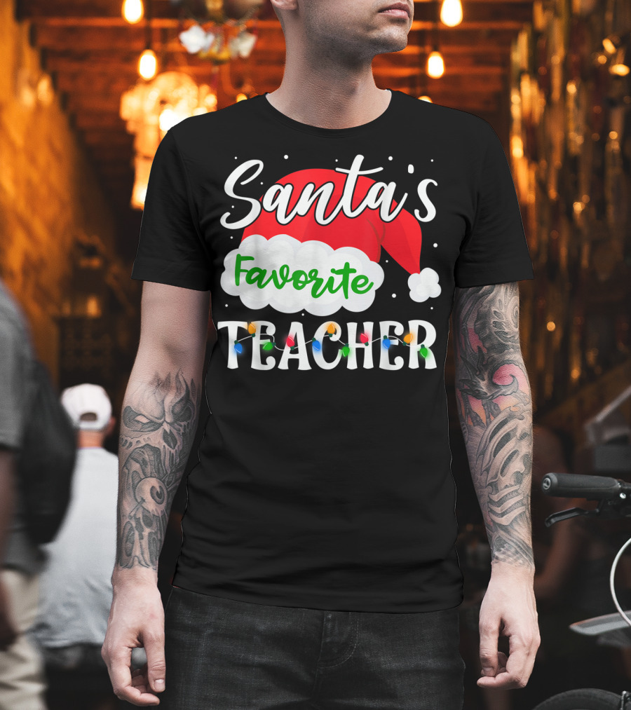 Santa's Favorite Teacher Holiday Santa Hat with Christmas Lights T-Shirt