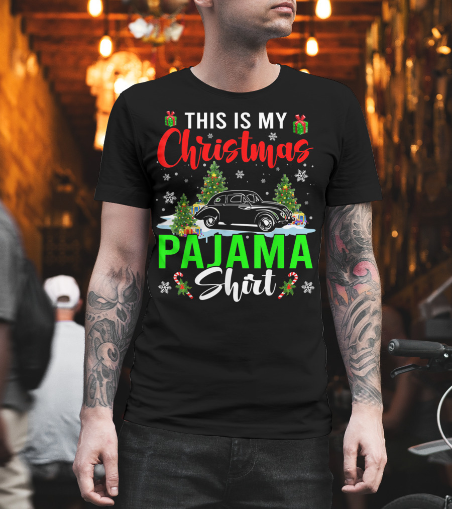 This Is My Christmas Pajama Shirt Classic Car Driver T-Shirt