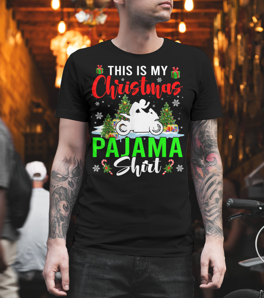 This Is My Christmas Pajama Shirt Snowflakes Motorbike Trees Presents T-Shirt