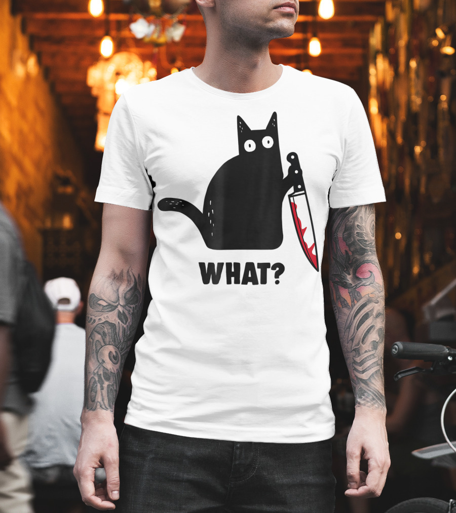 Funny Black Cat With Knife and What? T-Shirt