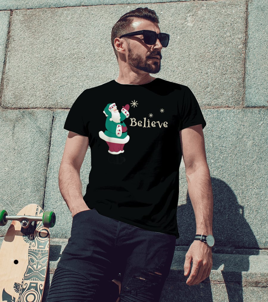 Believe In Santa Christmas Holiday Joy T-Shirt
