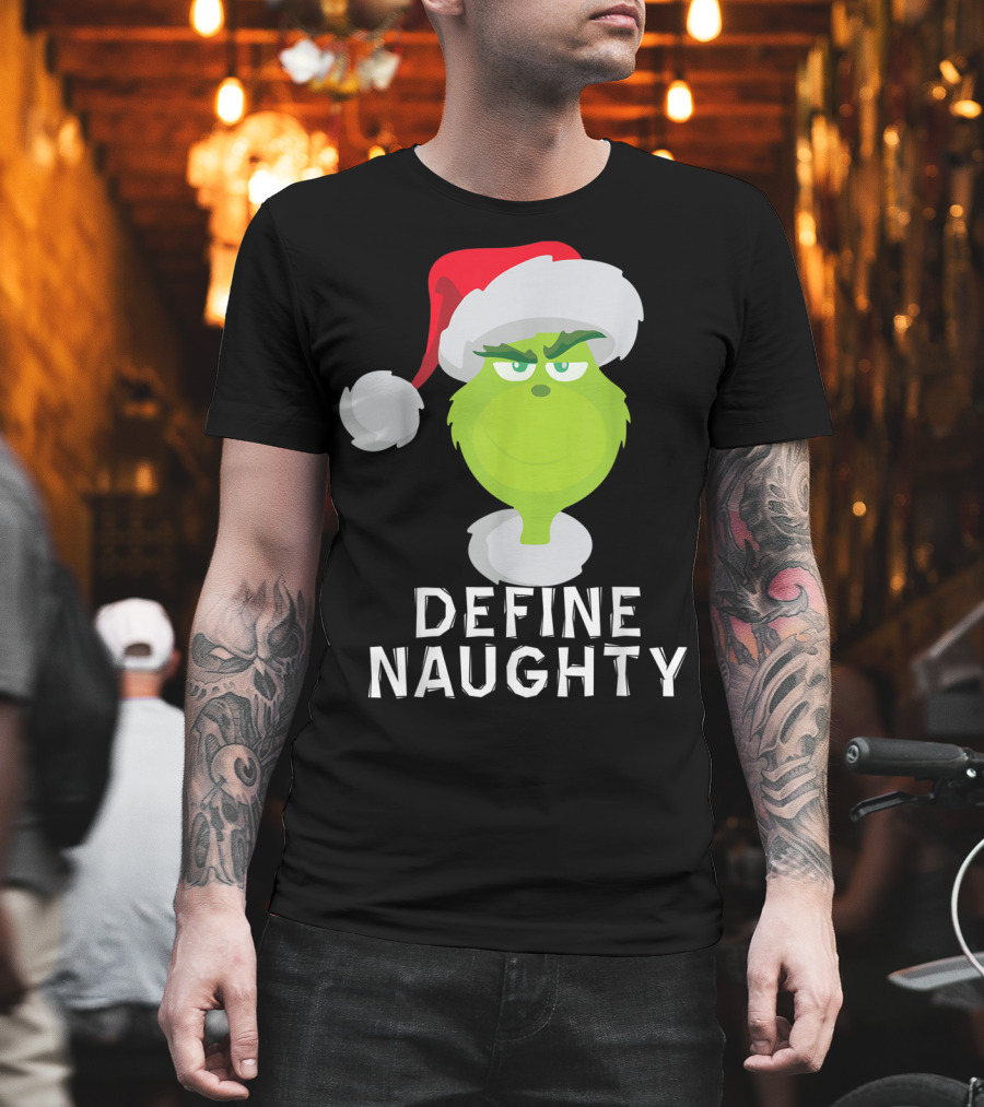DrSeuss TheGrinch Define Naughty Santa Hat Christmas T-Shirt