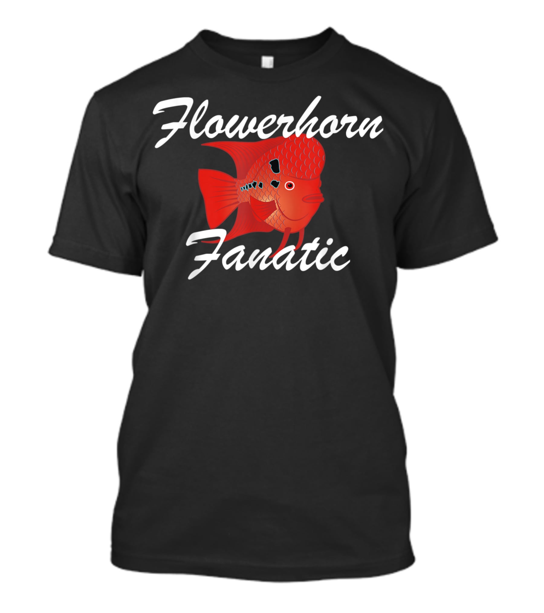 Flowerhorn Fanatic Strawberry Cichlid Fish Enthusiast T-Shirt