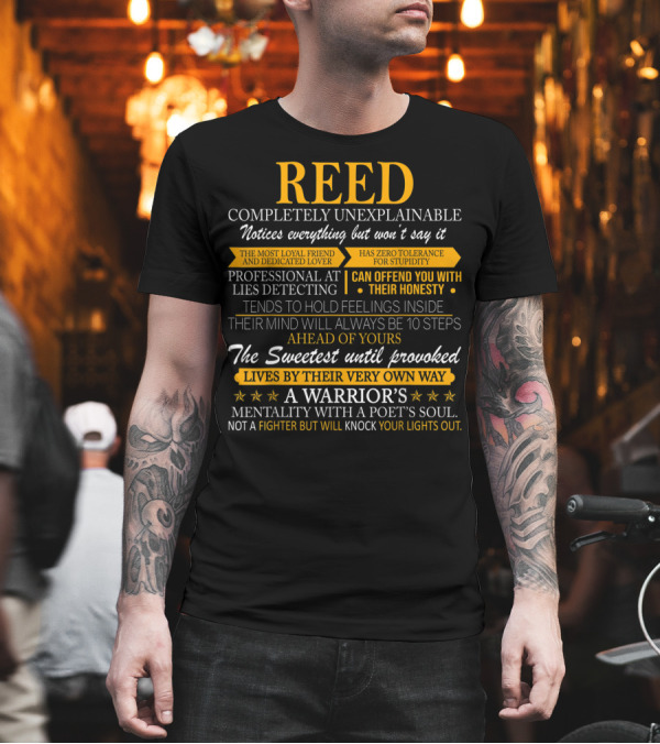 Reed Completely Unexplainable Noticing Everything Professional Lies Detecting Sweetest Warrior Mentality T-Shirt Reed Completely Unexplainable Noticing Everything Professional Lies Detecting Sweetest Warrior Mentality T-Shirt