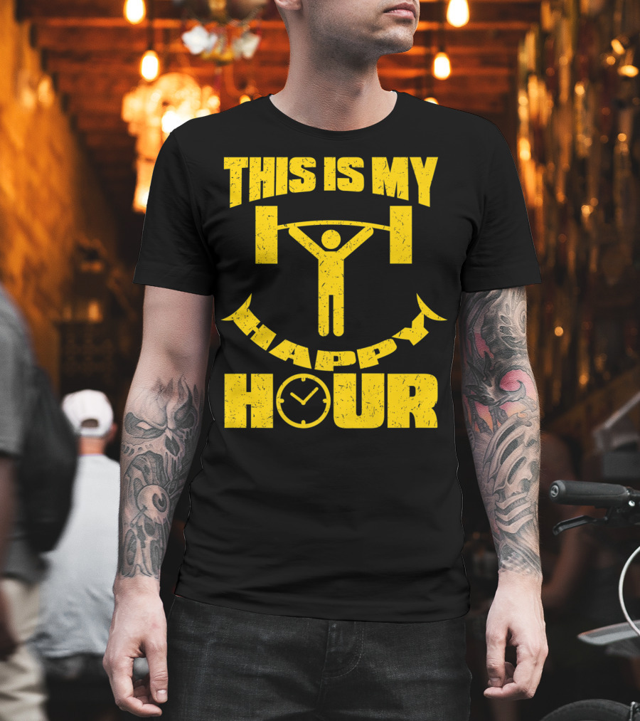 This Is My Happy Hour Weightlifting Workout Clock T-Shirt