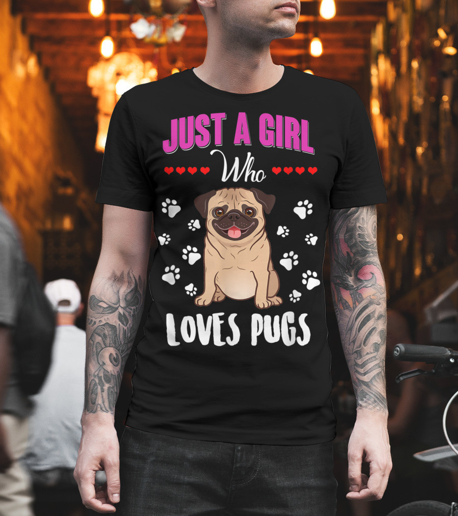 Just a Girl Who Loves Pugs with Paw Prints and Hearts T-Shirt