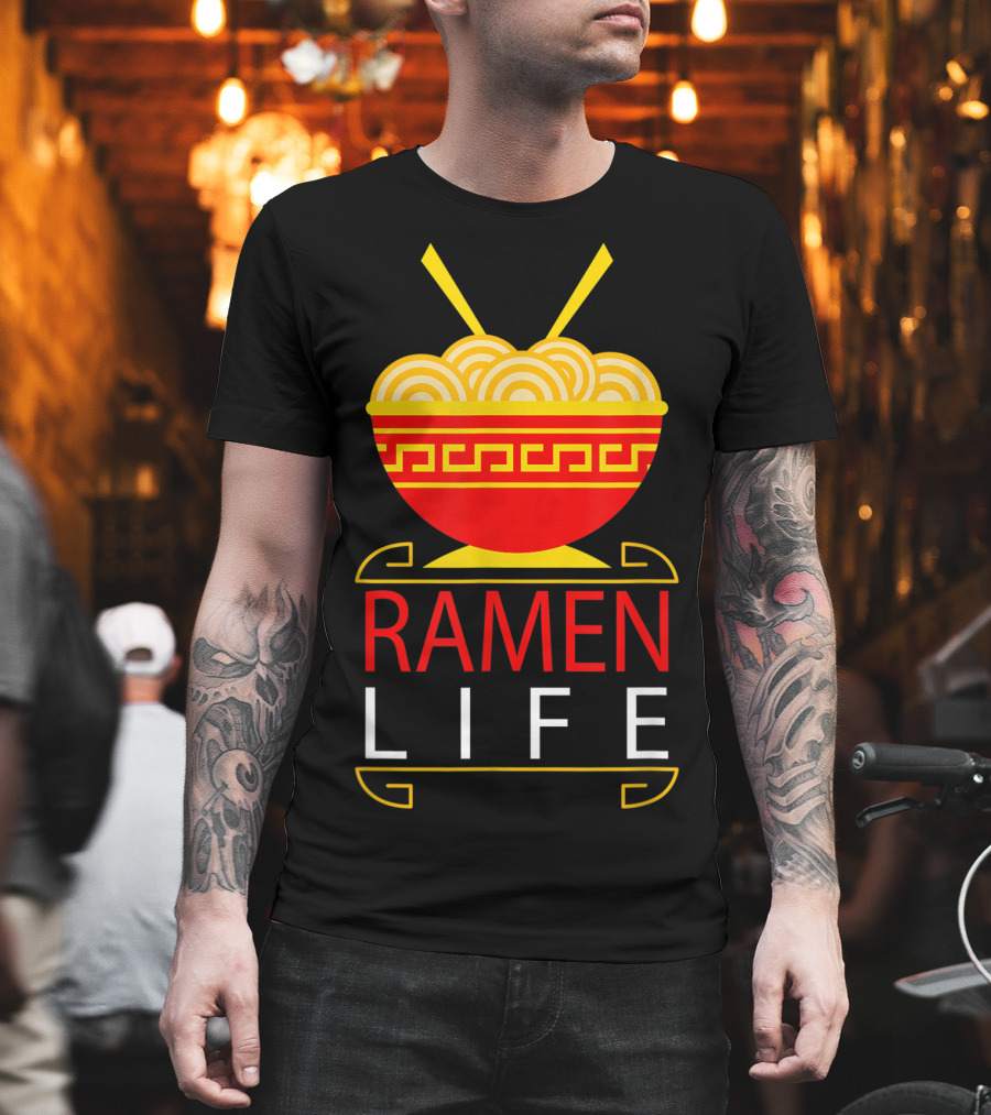 Ramen Life Funny Noodles Bowl Asian Food T-Shirt