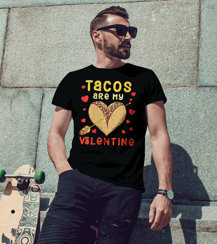 Tacos Are My Valentine Arrow Heart T-Shirt