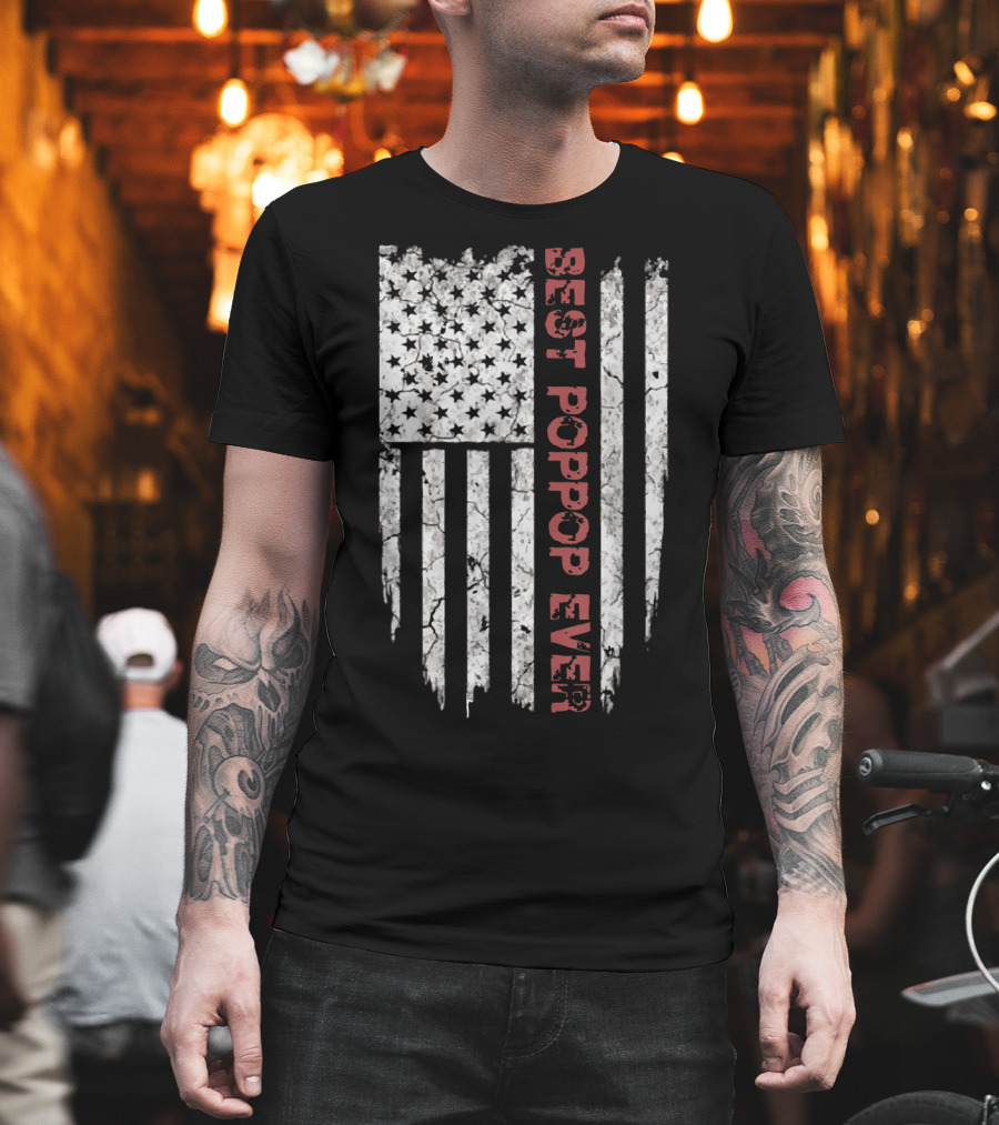Best Poppop Ever American Flag T-Shirt