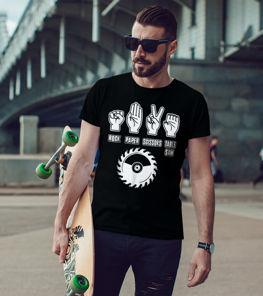 Rock Paper Scissors Table Saw Carpenter T-Shirt