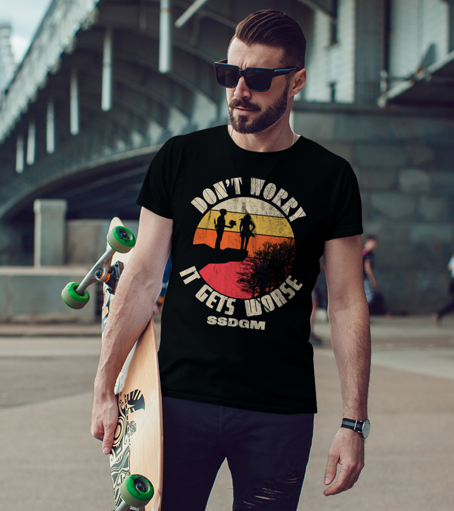 Don't Worry It Gets Worse SSDGM Retro Sunset Cliff Scene T-Shirt