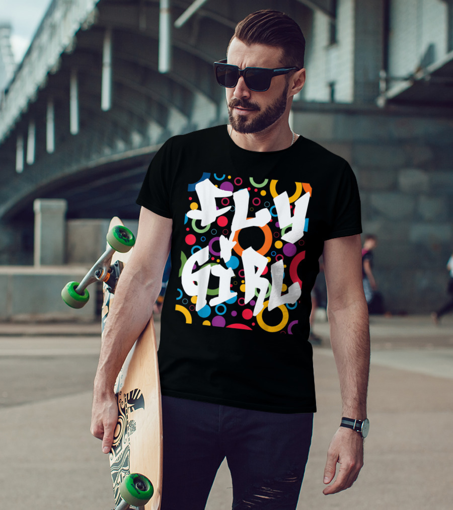 Fly Girl Colorful Old School Hip Hop B Girl T-Shirt