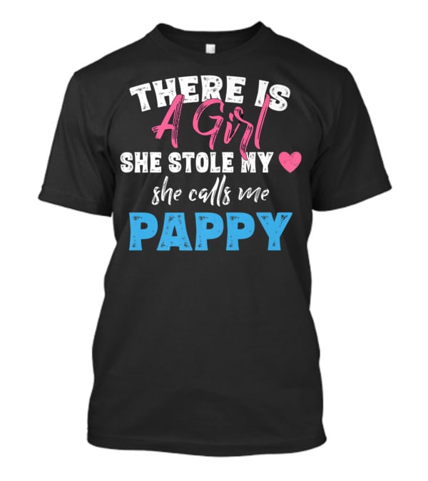 A Girl She Stole My Heart She Calls Me Pappy T-Shirt