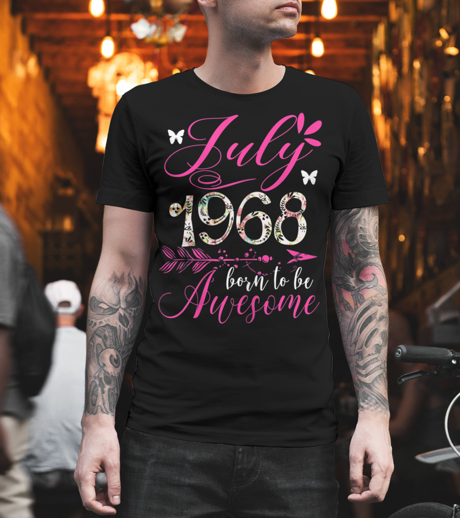 July 1968 Born To Be Awesome Floral Butterflies T-Shirt