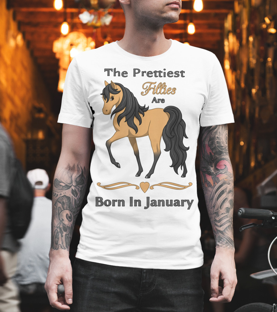 The Prettiest Fillies Are Born In January Buckskin Horse T-Shirt
