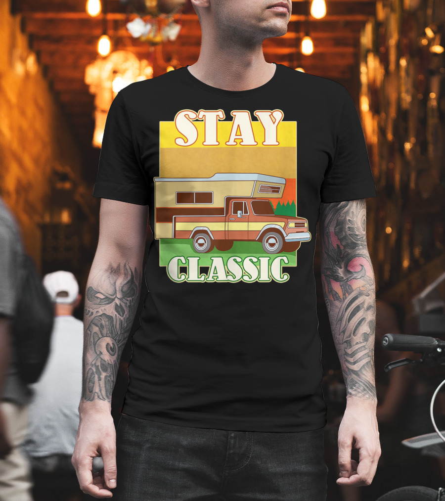 Stay Classic Camping And RV Vintage Camper T-Shirt