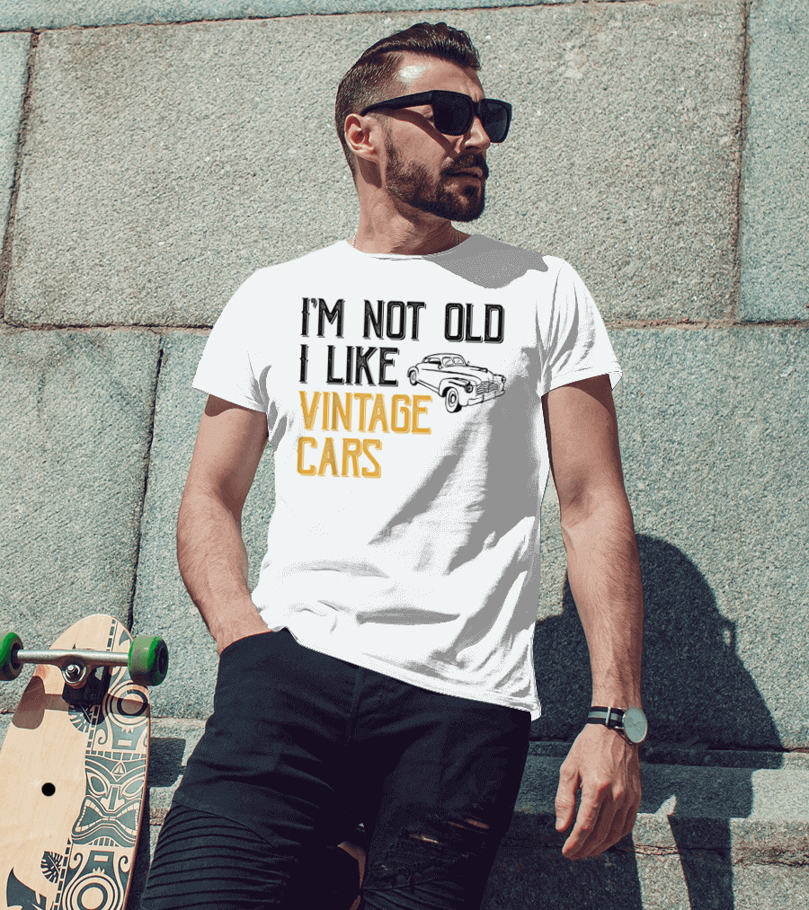I'm Not Old I Like Vintage Cars Classic Car Men K1 T-Shirt