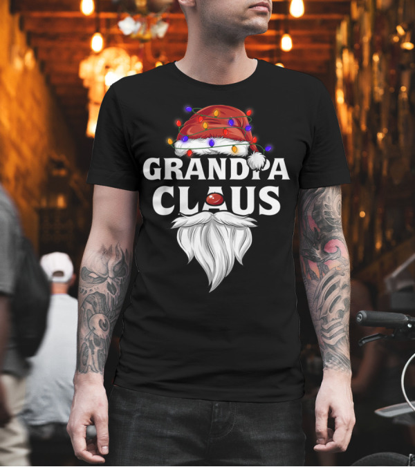 Grandpa Claus Santa Hat Christmas Lights Beard T-Shirt Grandpa Claus Santa Hat Christmas Lights Beard T-Shirt