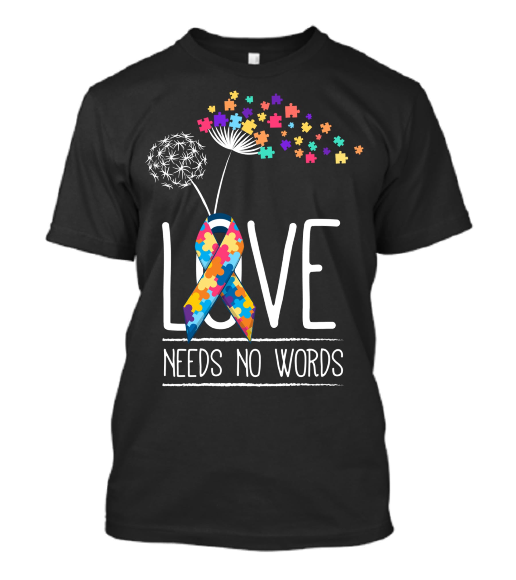 Love Needs No Words Autism Awareness Puzzle Ribbon And Dandelion T-Shirt