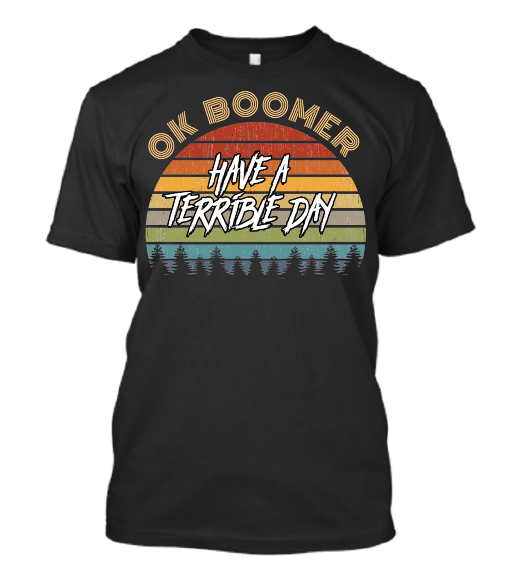 Retro Vintage Sunset Ok Boomer Have A Terrible Day T-Shirt