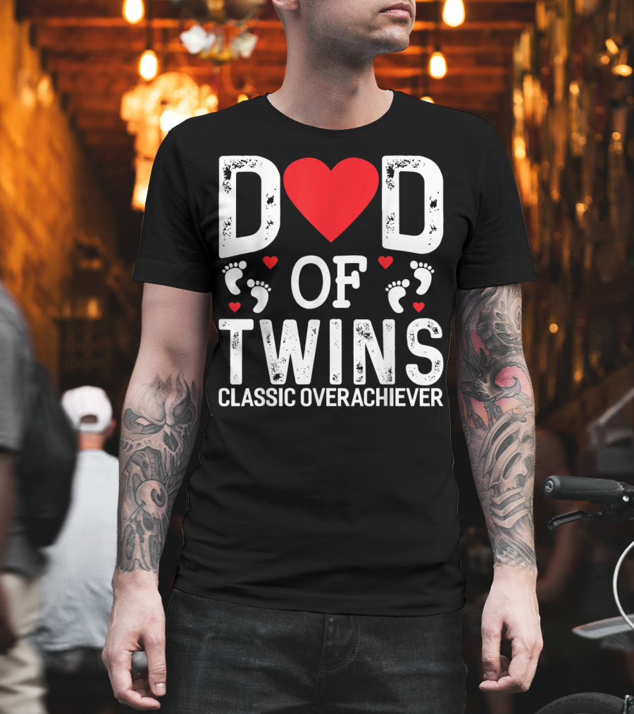 Dad of Twins Heart Footprints Classic Overachiever Twins T-Shirt