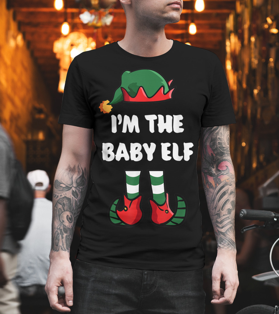 I'm The Baby Elf Hat and Shoes Christmas Matching Family Group T-Shirt