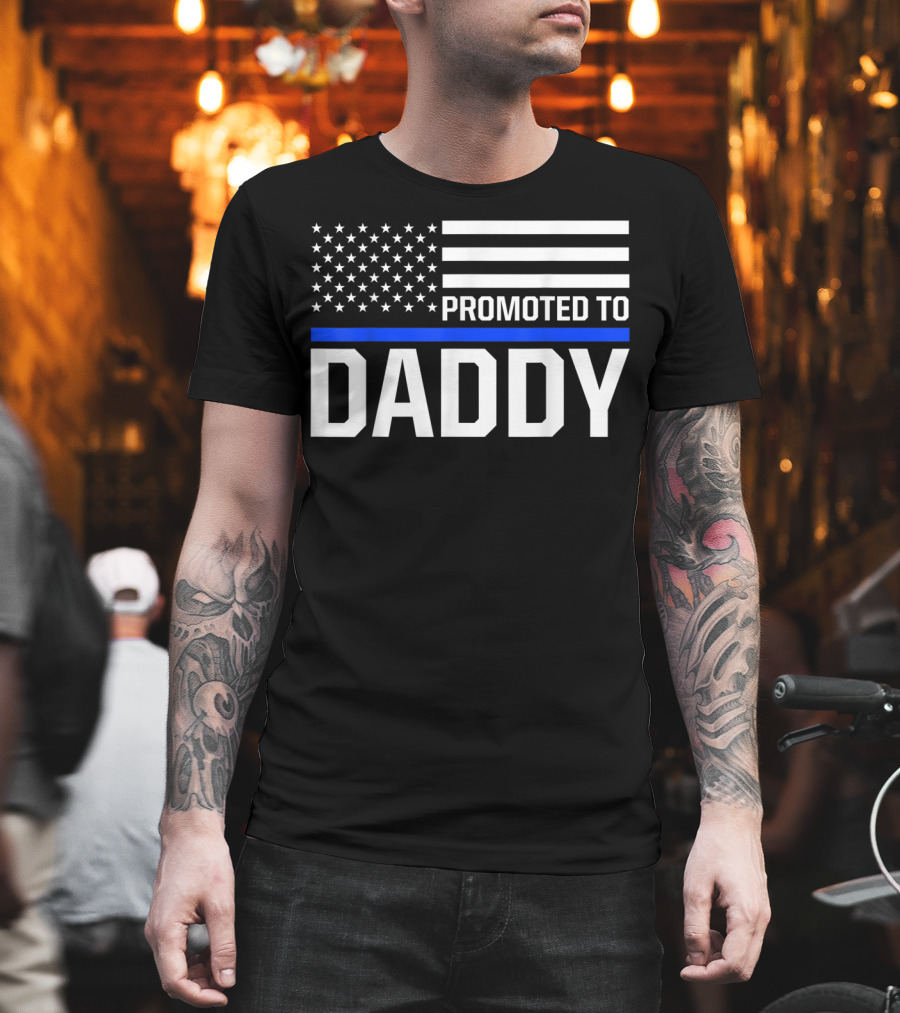 Mens Promoted to Daddy First Time Dad To Be Police Law Enforcement T-Shirt