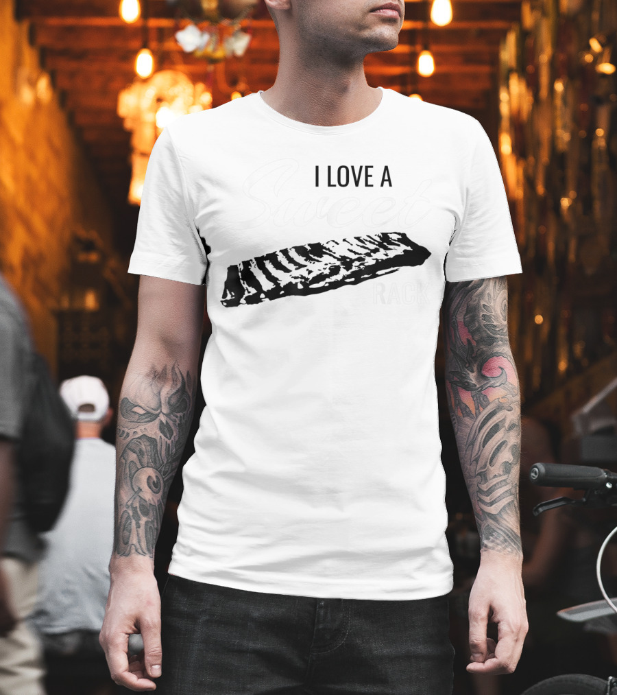 BBQ Love I Love A Sweet Rack T-Shirt