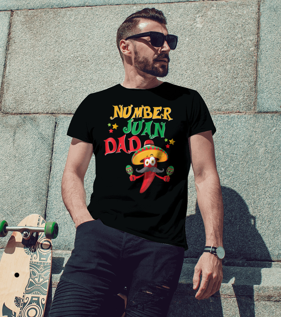 Number Juan Dad Funny Spanish Mexican Pepper Sombrero Maracas T-Shirt