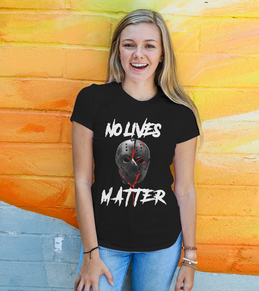 No Lives Matter Jason Mask Gory Horror T-Shirt