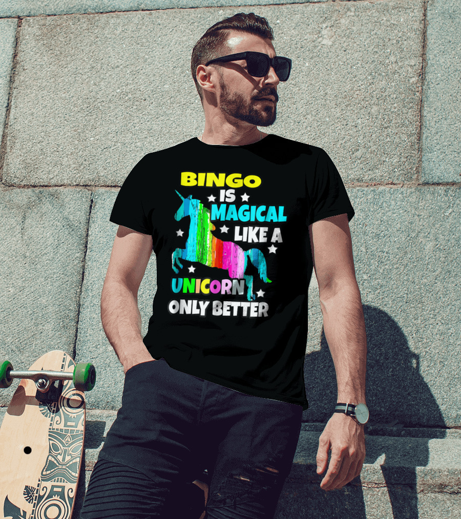 Bingo Is Magical Like A Unicorn Only Better Rainbow Stars T-Shirt