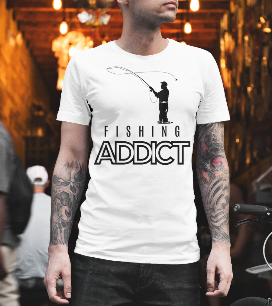 Fishing Addict T-Shirt