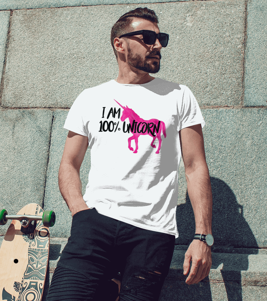 I Am 100% Unicorn T-Shirt