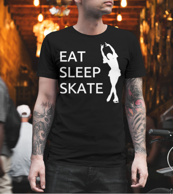 Eat Sleep Skate Figure Skating Skater T-Shirt Eat Sleep Skate Figure Skating Skater T-Shirt