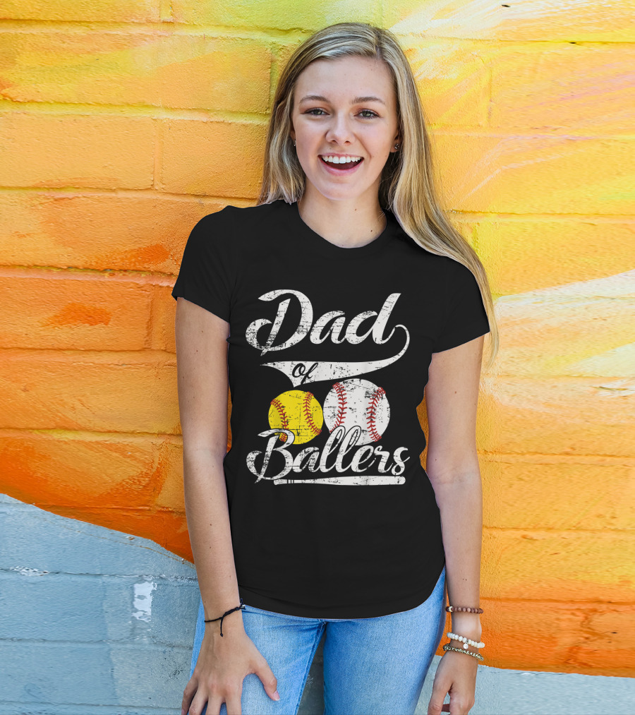 Dad Of Ballers Baseball Softball Enthusiast T-Shirt