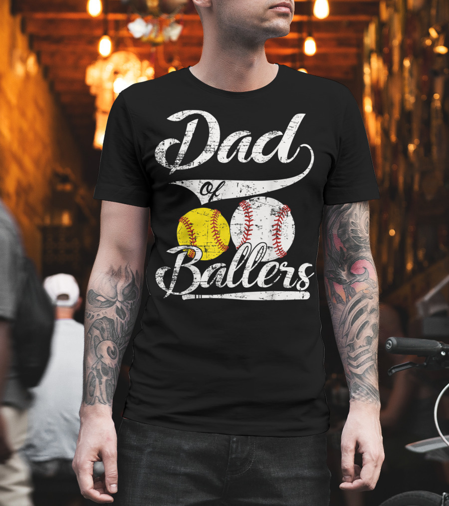 Dad of Ballers Baseball Softball Enthusiast T-Shirt