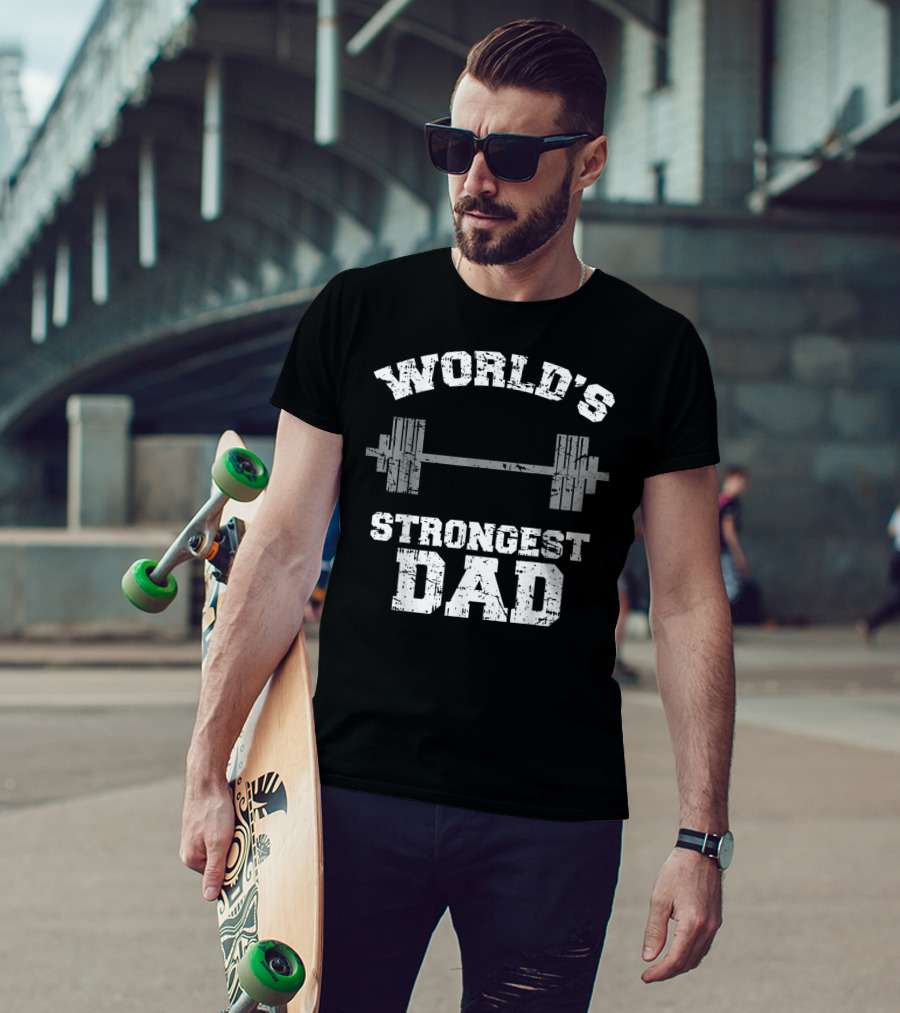 World's Strongest Dad Gym Father's Day Fitness T-Shirt