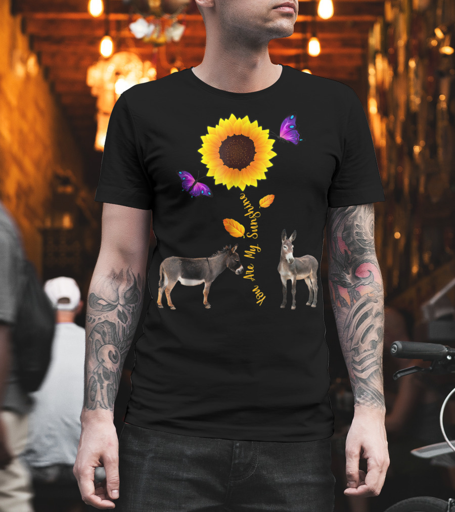 Donkey You Are My Sunshine Sunflower with Butterflies and Leaves T-Shirt