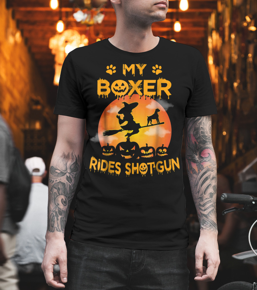 My Boxer Rides Shotgun Halloween Witch Broomstick Pumpkin Paws T-Shirt