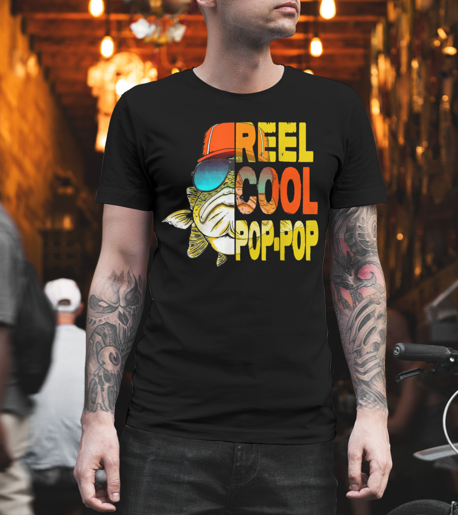 Father's Day Fishing Reel Cool Pop-Pop Fish with Hat and Sunglasses T-Shirt