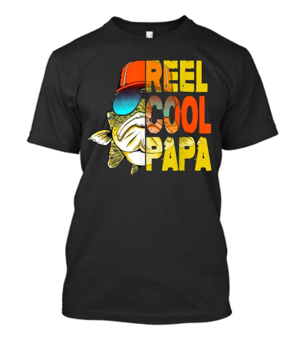 Father's Day Reel Cool Papa Fishing Fish Hat Sunglasses T-Shirt