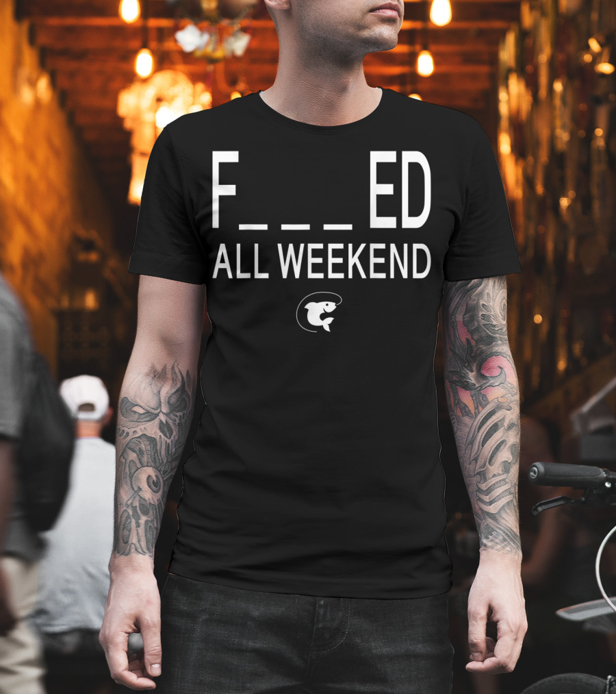 Fished All Weekend Funny Fishing Tee Cod Fish Image T-Shirt