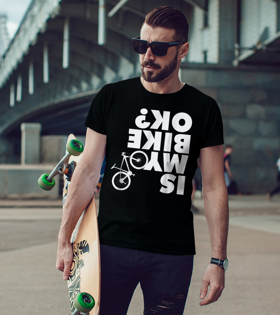 Funny Upside Down Is My Bike Ok Mountain Bike T-Shirt