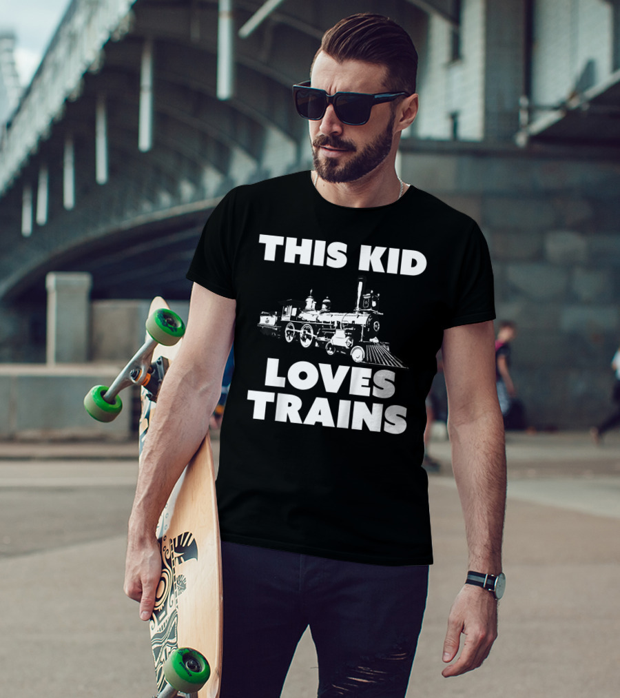 This Kid Loves Trains T-Shirt