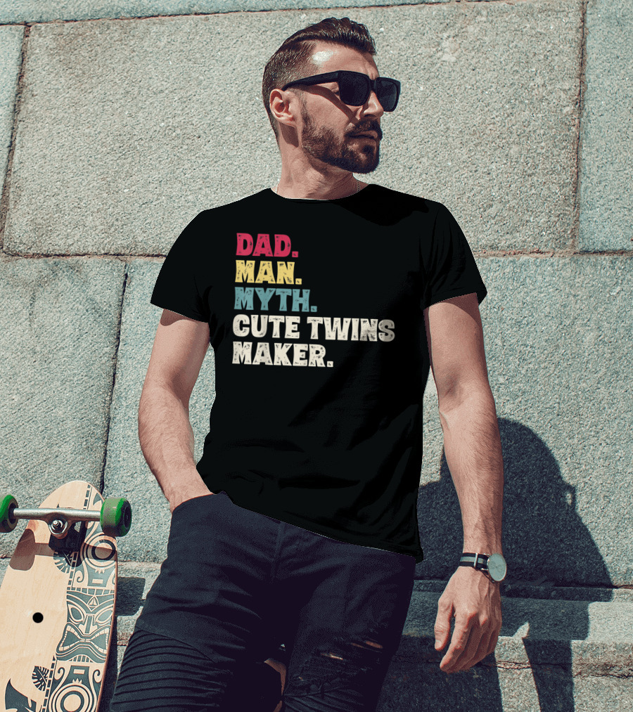 Dad Man Myth Cute Twins Maker New Dad Father T-Shirt