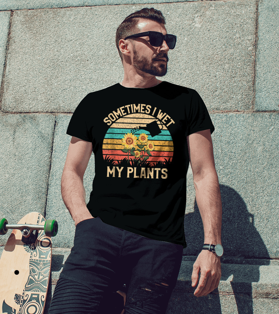 Sometimes I Wet My Plants Vintage Sunflower Watering Can Retro Stripes T-Shirt